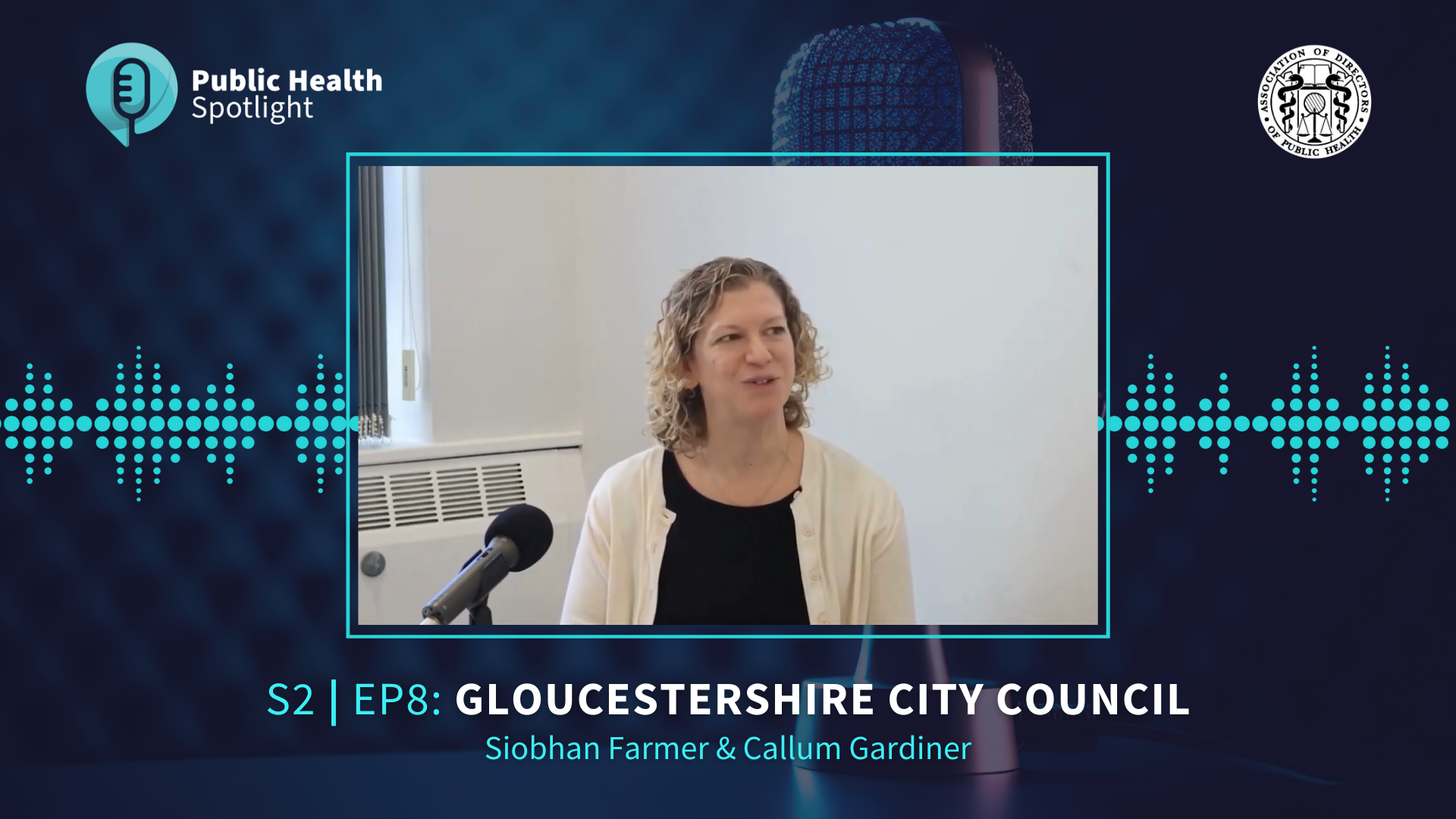 Public Health Spotlight S2 Ep9-Siobhan Farmer